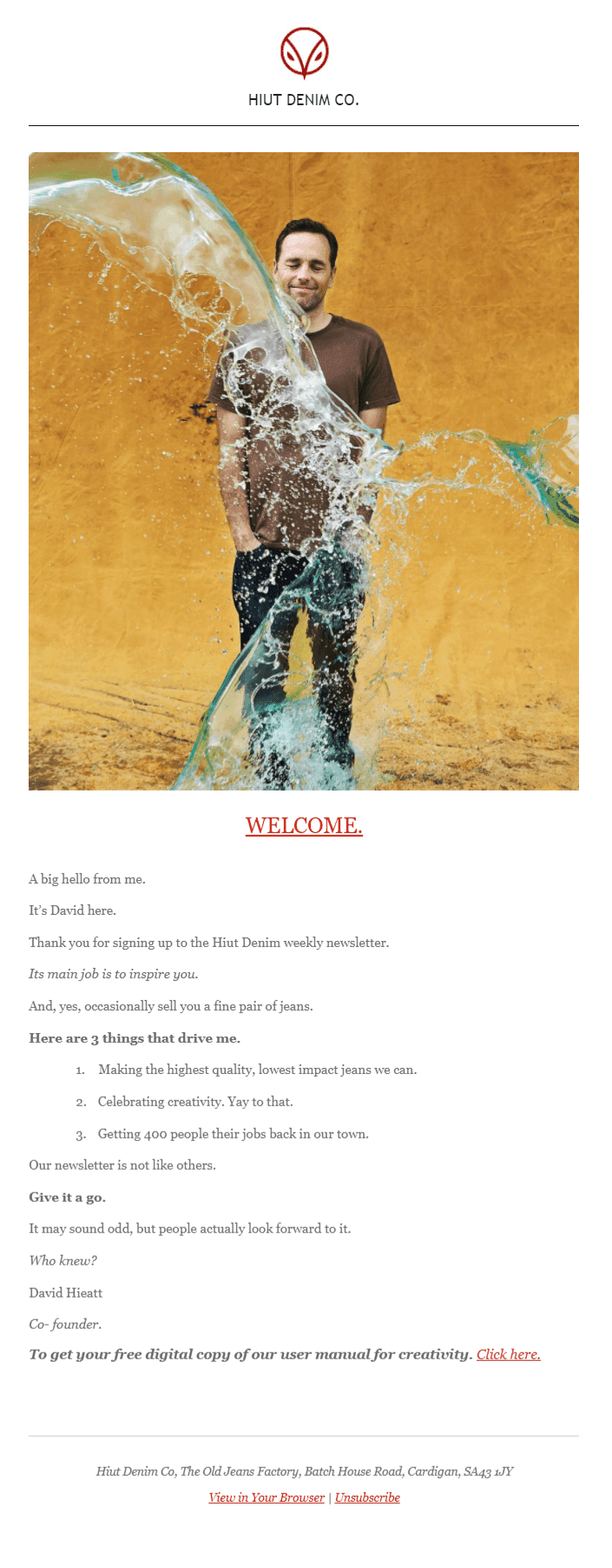 Welcome Email Examples: A visual example of Hiut Denim Co. welcome email with an image of the founder, personalized welcoming the new subscriber.